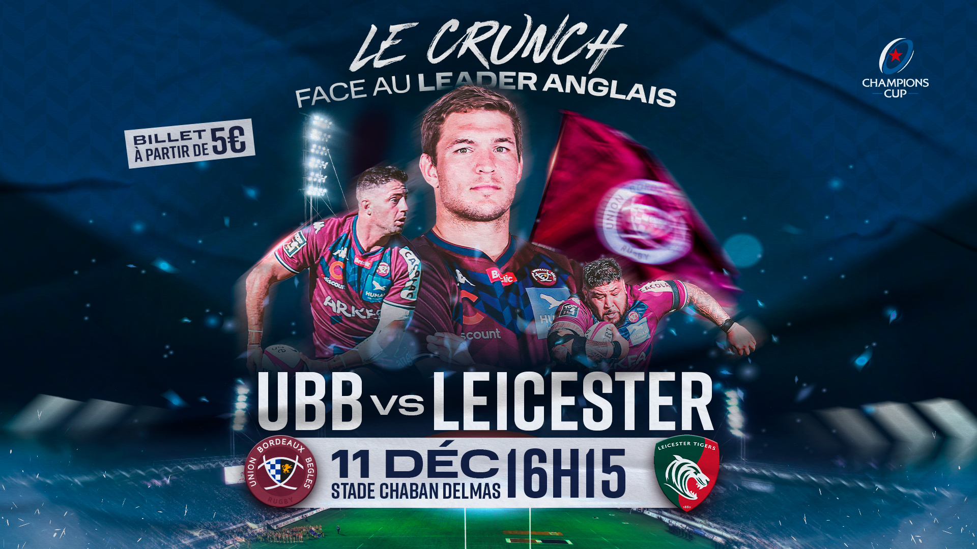 Bordeaux B&egrave;gles - Leicester Tigers - Champions Cup