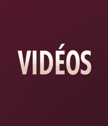 Vidéos