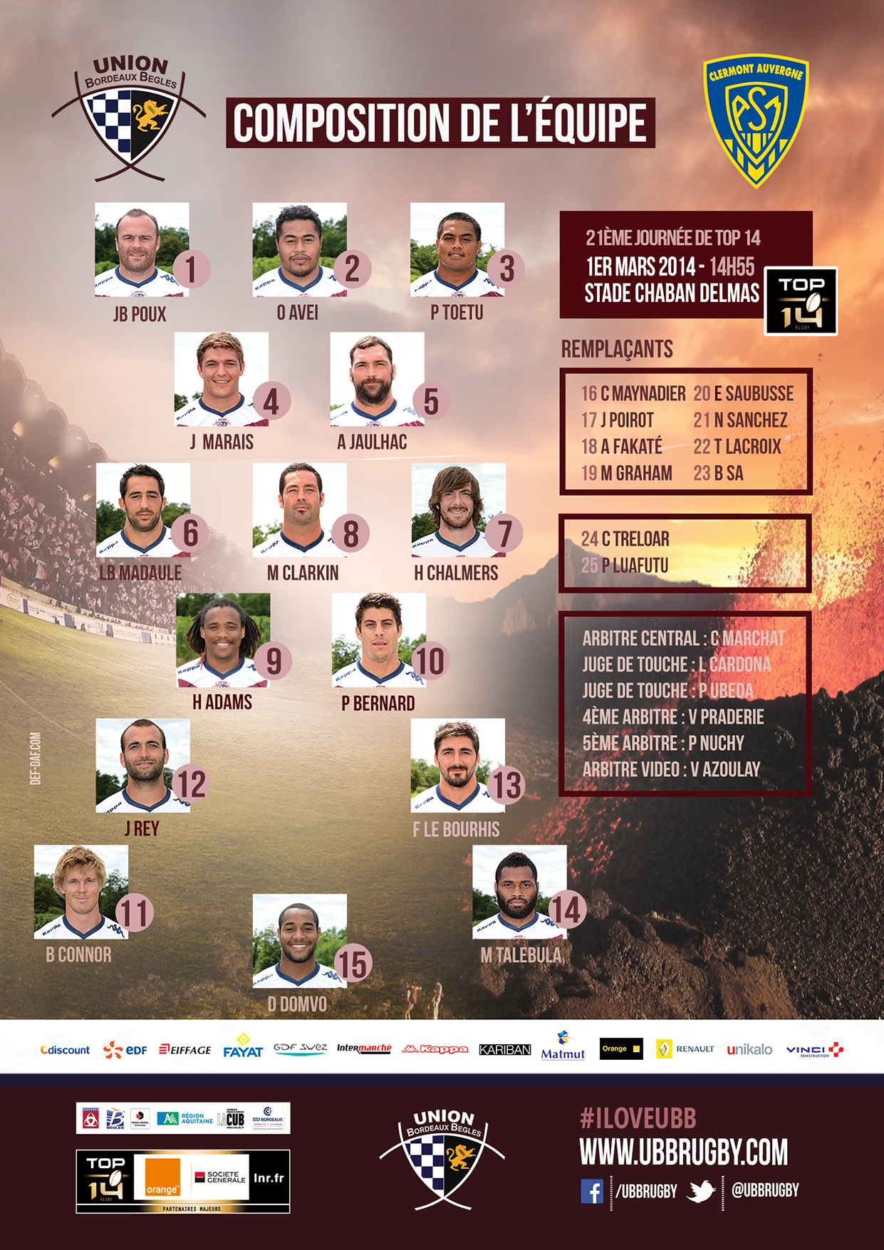 Composition de l'équipe UBB - ASM Clermont top 14 saison 2013-2014 Composition de l'équipe UBB - ASM Clermont 2013-2014