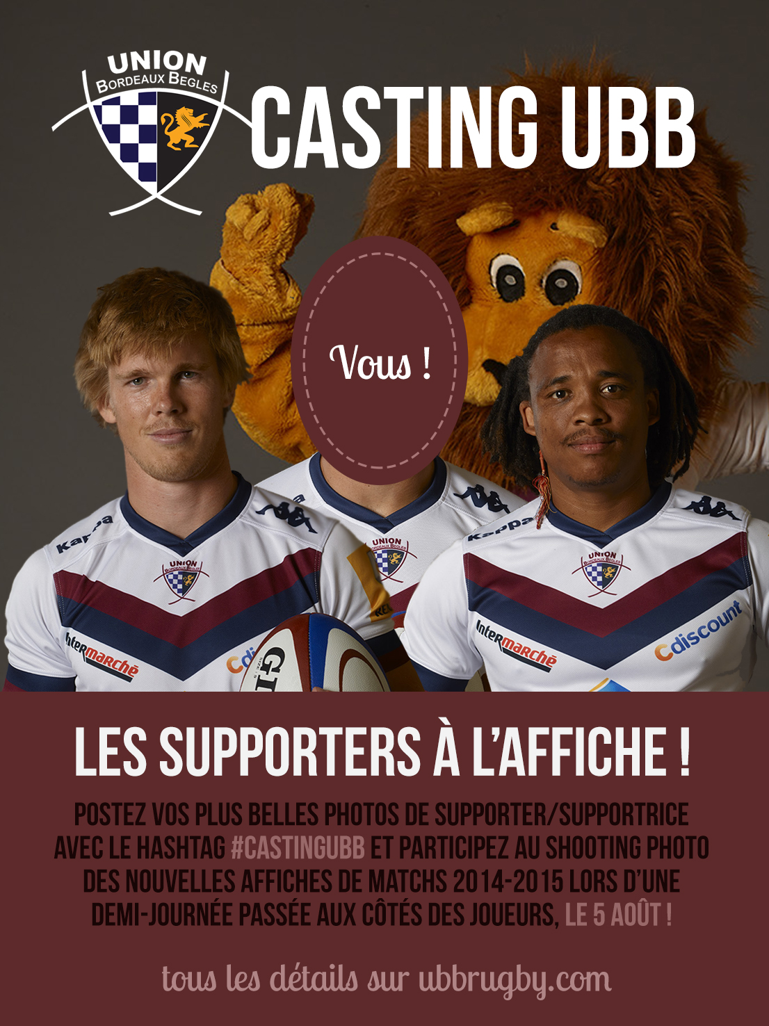 UBB - TOP 14 - RUGBY - SAISON 2014-2015 Casting UBB - Les supporters à l'affiche